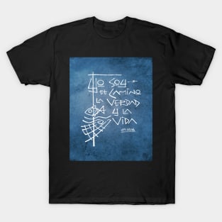 I am the Way the Truth and the Life T-Shirt